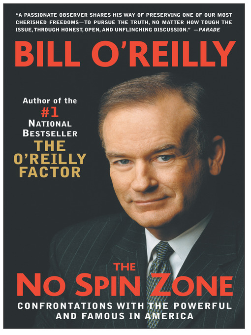 Title details for The No Spin Zone by Bill O'Reilly - Available